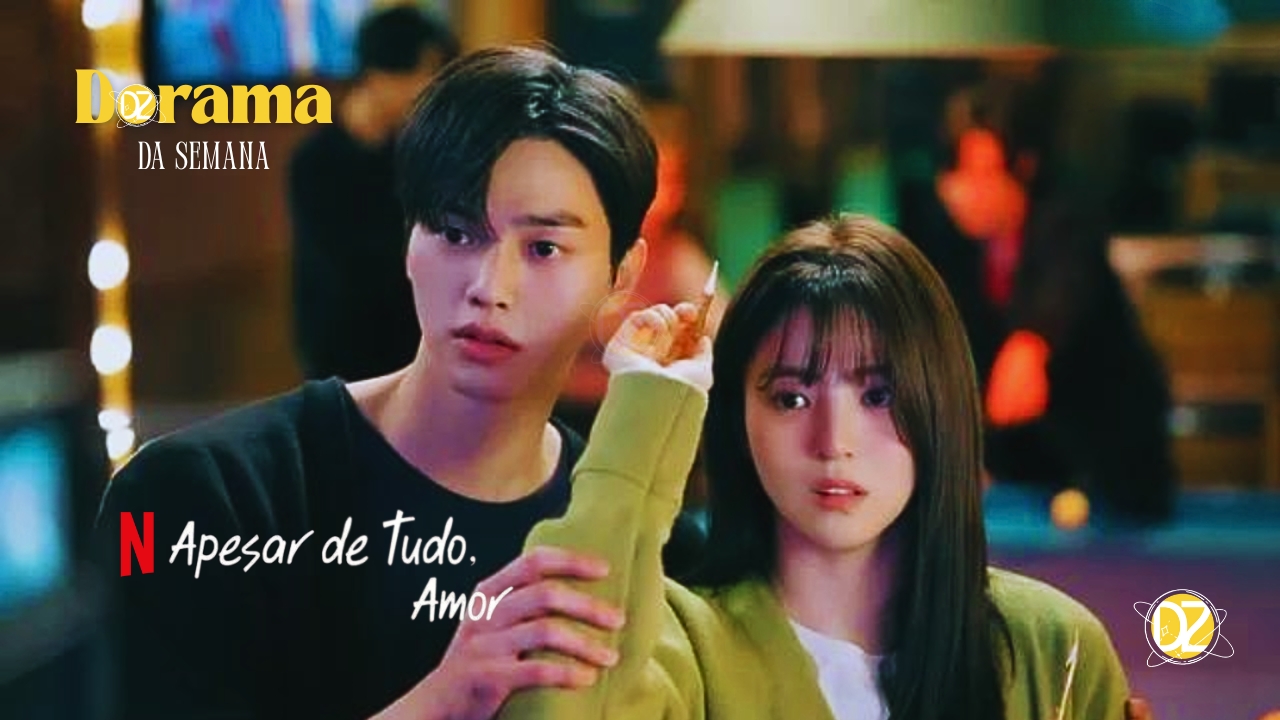 dorama apesar de tudo amor