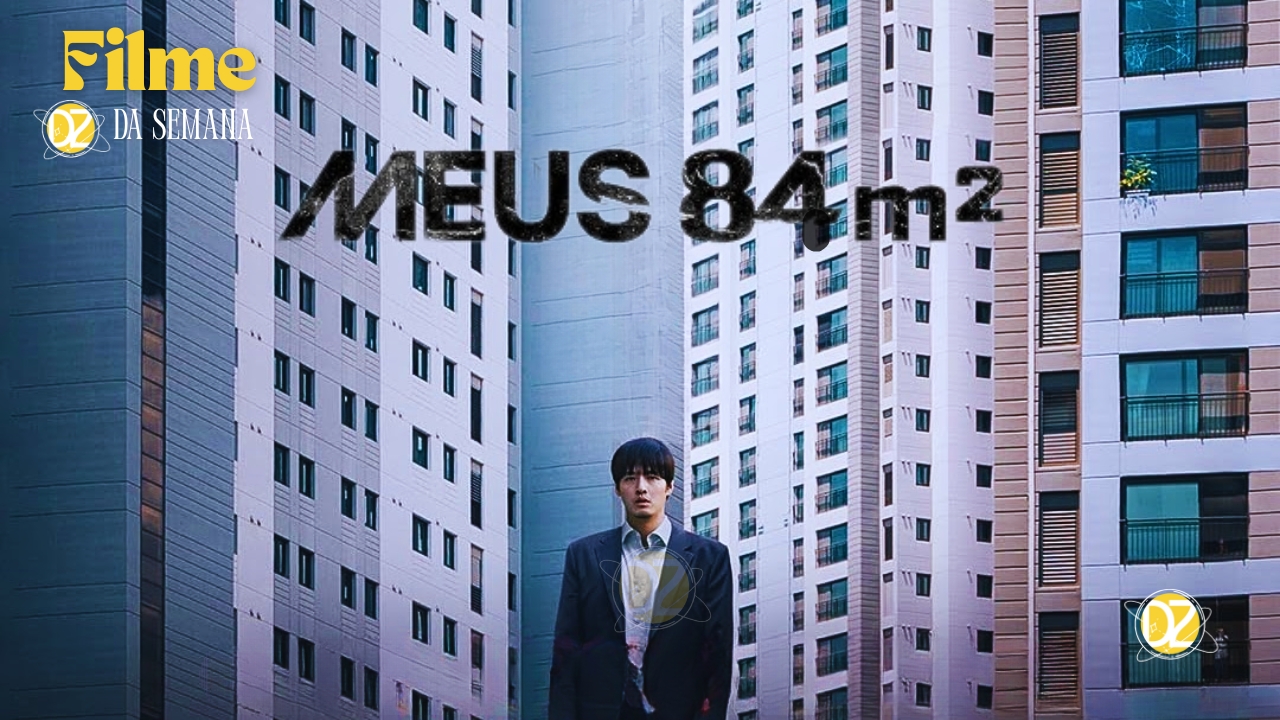 Filme Meus 84m²