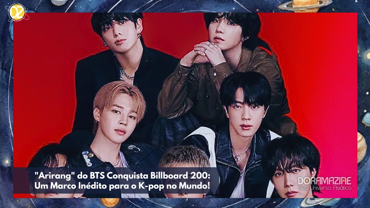 "Arirang" do BTS Conquista Billboard 200: Um Marco Inédito para o K-pop no Mundo!
