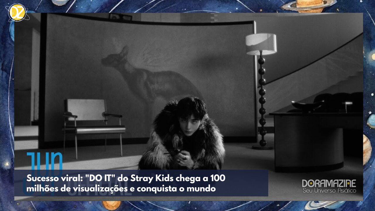 Sucesso viral: "DO IT" do Stray Kids chega a 100 milhões de visualizações e conquista o mundo