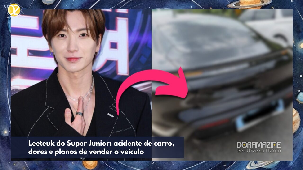 Leeteuk do Super Junior: acidente de carro, dores e planos de vender o veículo