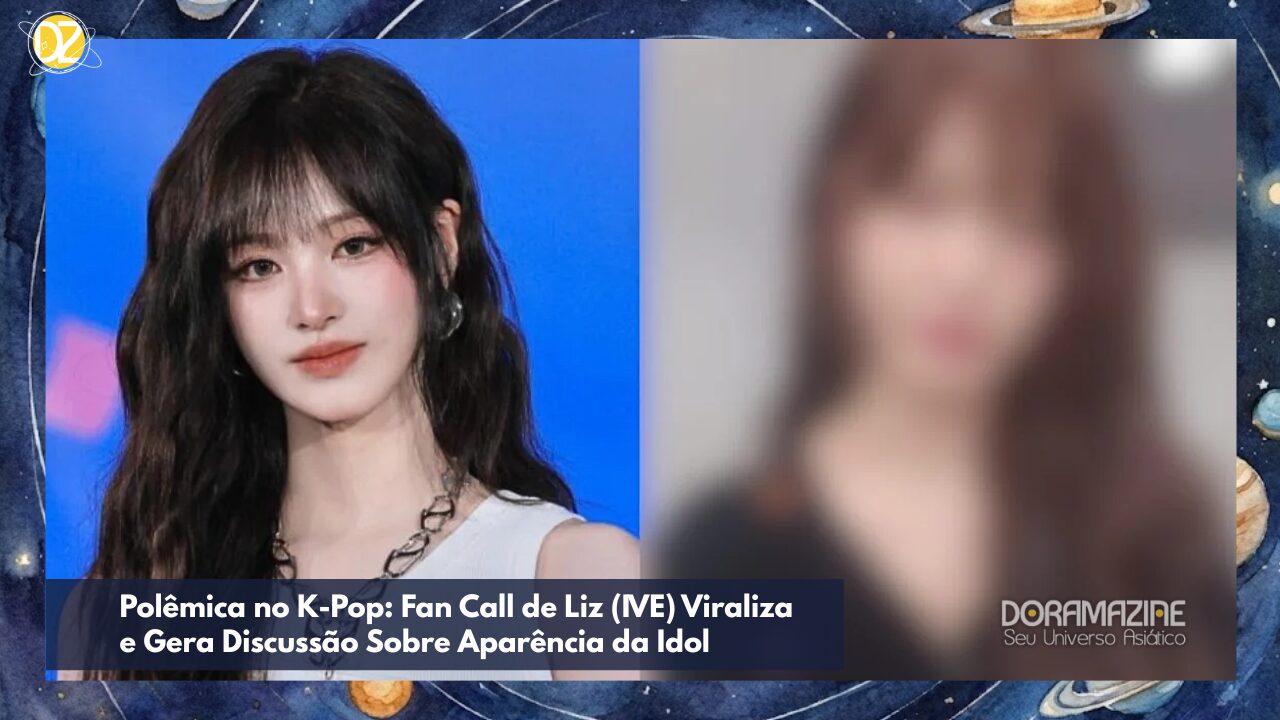 Polêmica no K-Pop: Fan Call de Liz (IVE) Viraliza e Gera Discussão Sobre Aparência da Idol