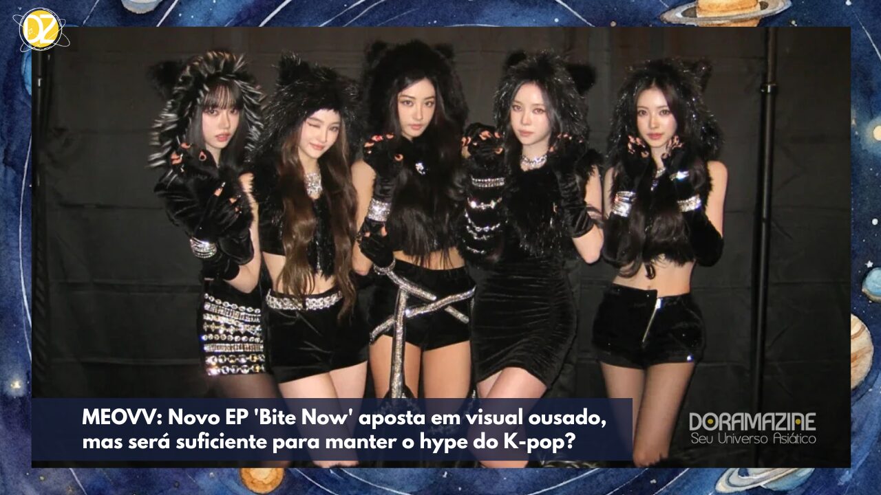 MEOVV: Novo EP 'Bite Now' aposta em visual ousado, mas será suficiente para manter o hype do K-pop?