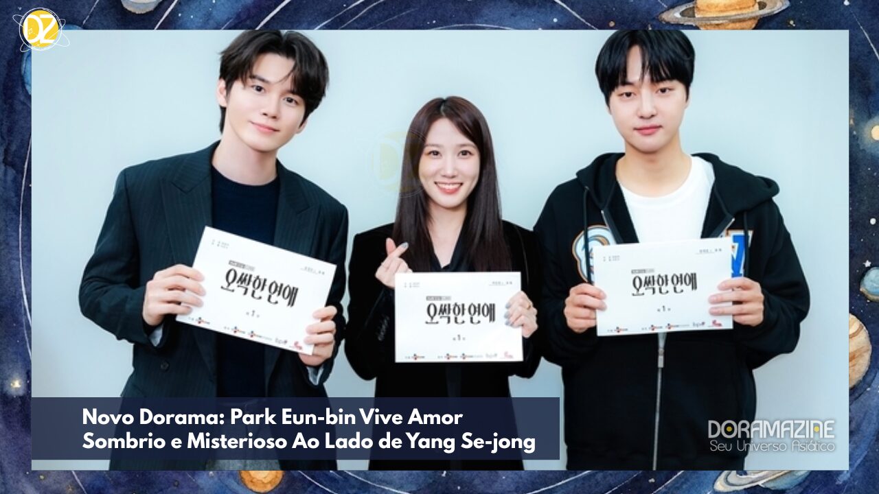 Amor, Mistério e Suspense: Park Eun-bin e Yang Se-jong em Dorama Arrepiante!