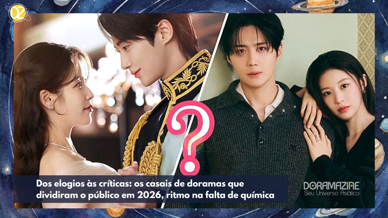 Dos elogios às críticas: os casais de doramas que dividiram o público em 2026, segundo votação do Koreaboo, e o papel do roteiro, direção e ritmo na falta de química