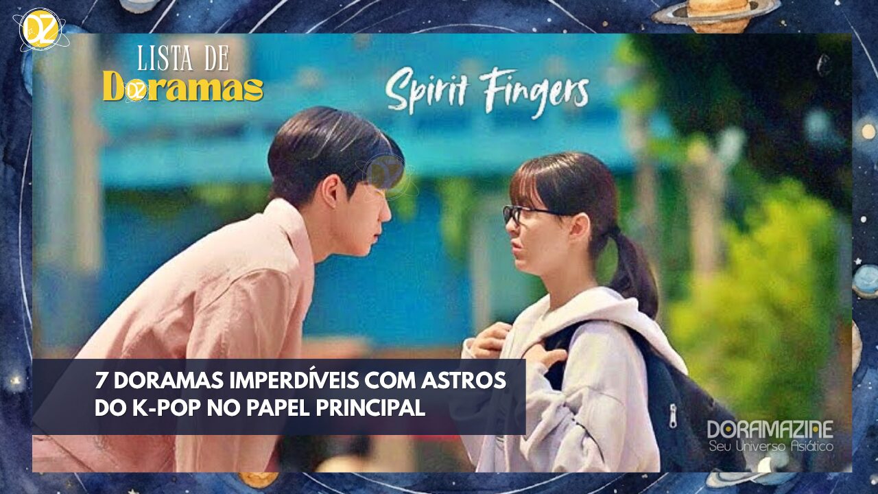7 doramas imperdíveis de 2025 e 2026 com astros do K-pop no papel principal: do romance ao suspense, séries coreanas que todo fã no Brasil precisa assistir