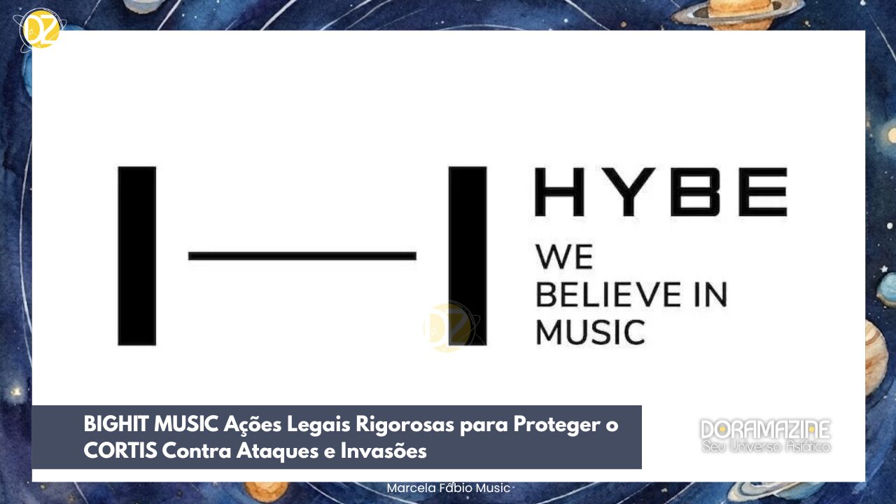 BIGHIT MUSIC Ações Legais Rigorosas para Proteger o CORTIS Contra Ataques e Invasões