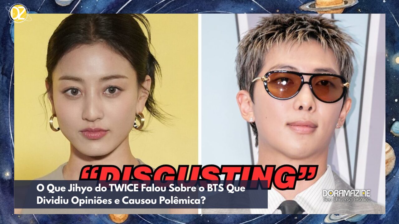 O Que Jihyo do TWICE Falou Sobre o BTS Que Dividiu Opiniões e Causou Polêmica?