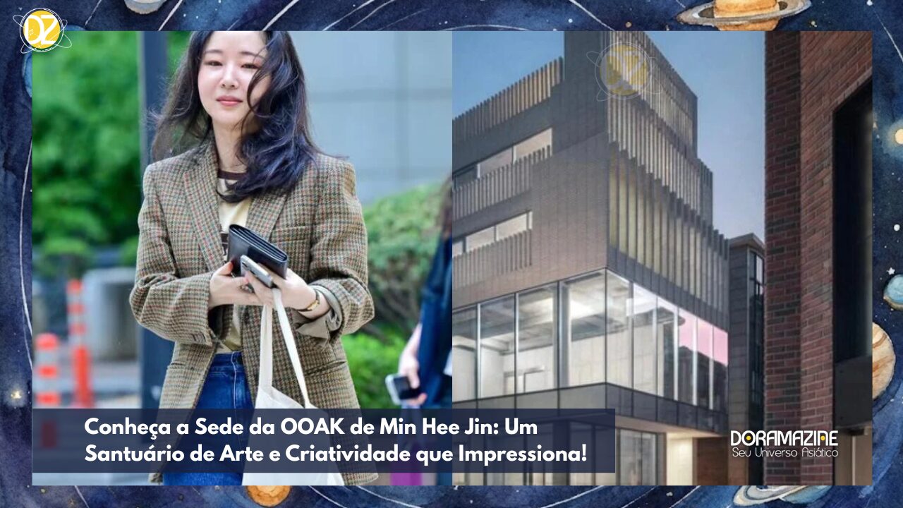 Min Hee Jin e A Sede da OOAK