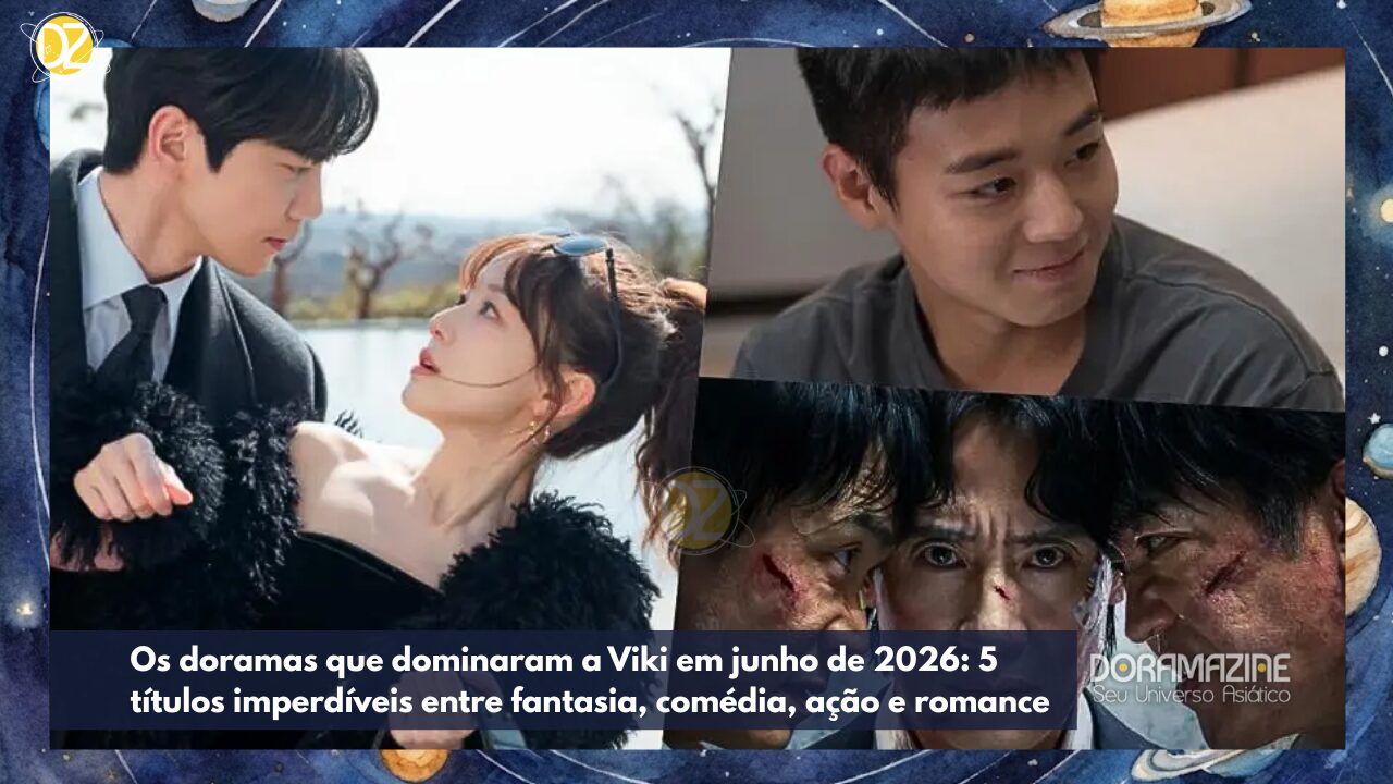 Os doramas que dominaram a Viki em junho de 2026: 5 títulos imperdíveis entre fantasia, comédia, ação e romance