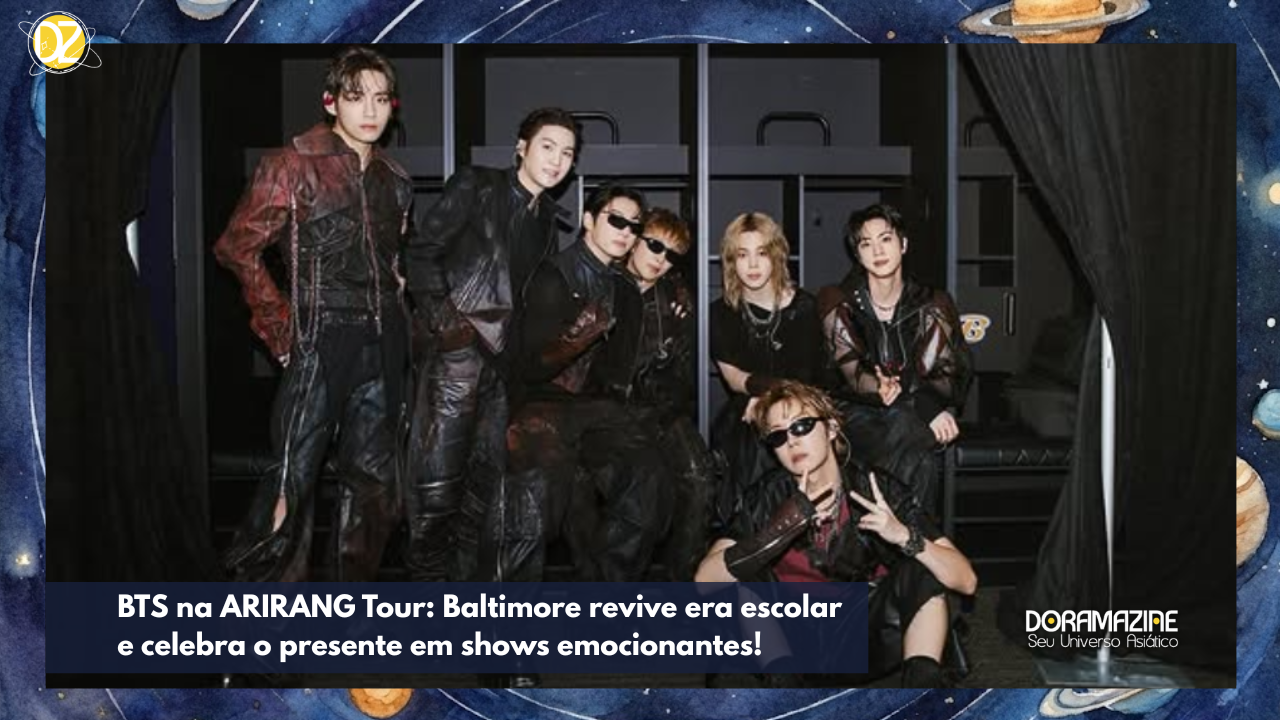 BTS na ARIRANG Tour: Baltimore revive era escolar e celebra o presente em shows emocionantes!