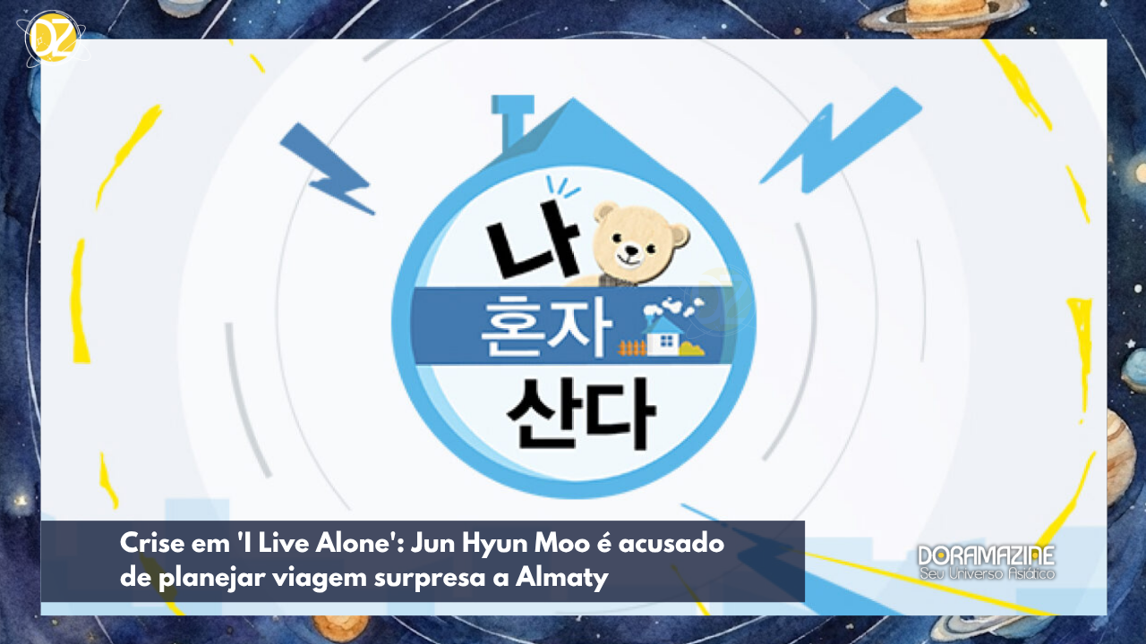 Crise em 'I Live Alone': Jun Hyun Moo é acusado de planejar viagem surpresa a Almaty