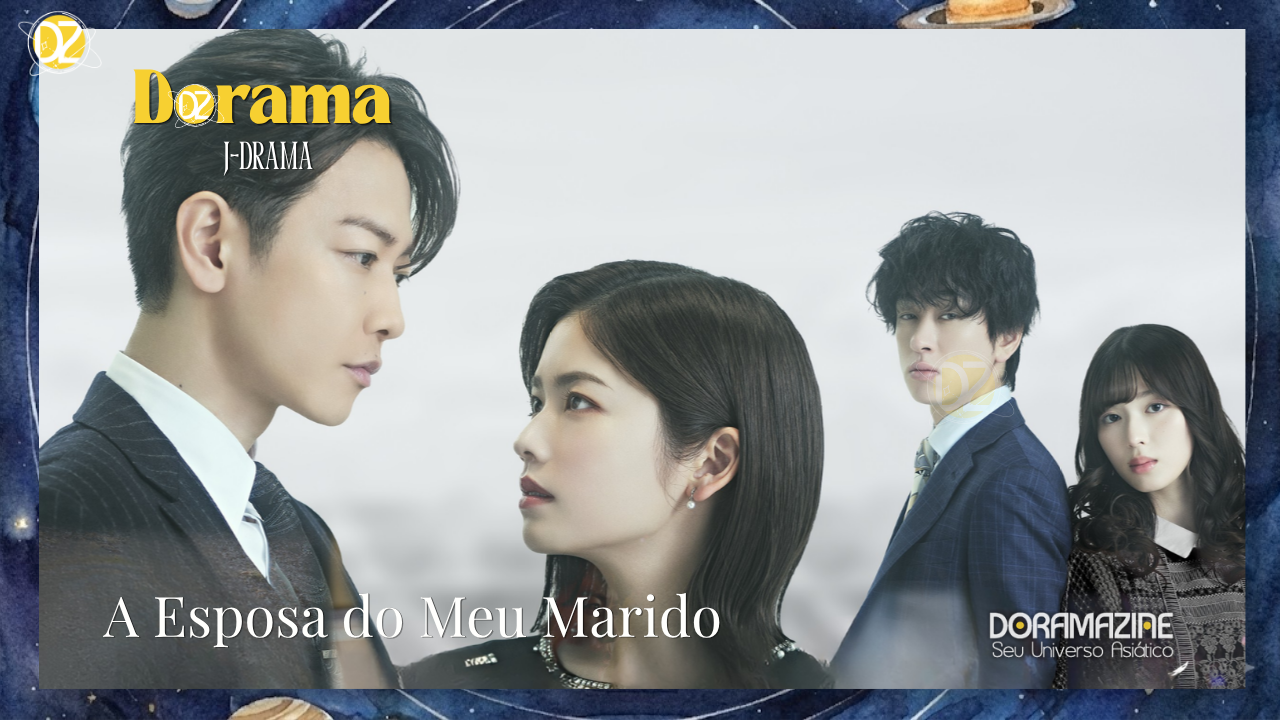 A Esposa do Meu Marido: Versão Japonesa com Fuka Koshiba e Takeru Satoh Renova a História!
