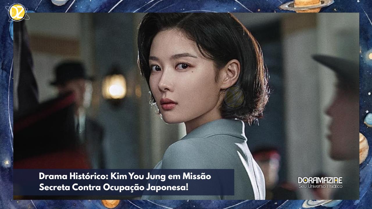 Drama Histórico da tvN: Kim You Jung em Missão Secreta Contra Ocupação Japonesa!