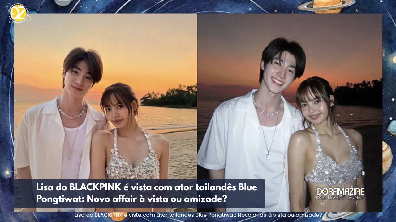 Lisa do BLACKPINK é vista com ator tailandês Blue Pongtiwat: Novo affair à vista ou amizade?