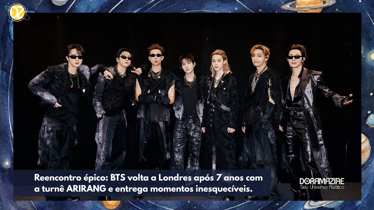 Reencontro épico: BTS volta a Londres após 7 anos com a turnê ARIRANG e entrega momentos inesquecíveis.