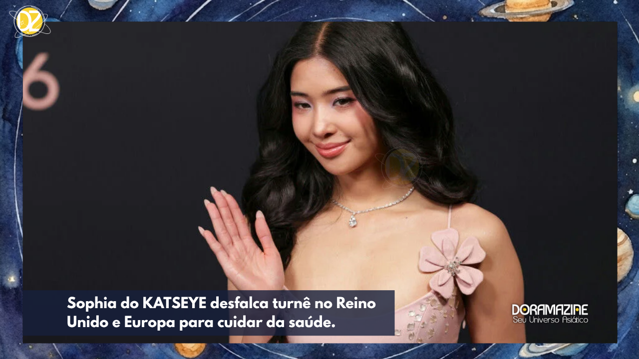Notícia Urgente: Sophia do KATSEYE foca em recuperação e não participará de shows.