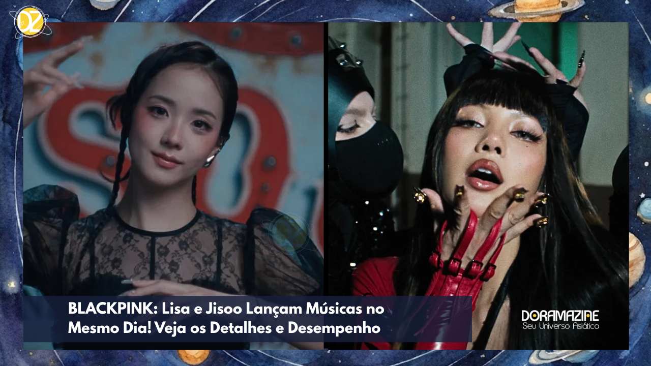 BLACKPINK: Lisa e Jisoo Lançam Músicas no Mesmo Dia! Veja os Detalhes e Desempenho