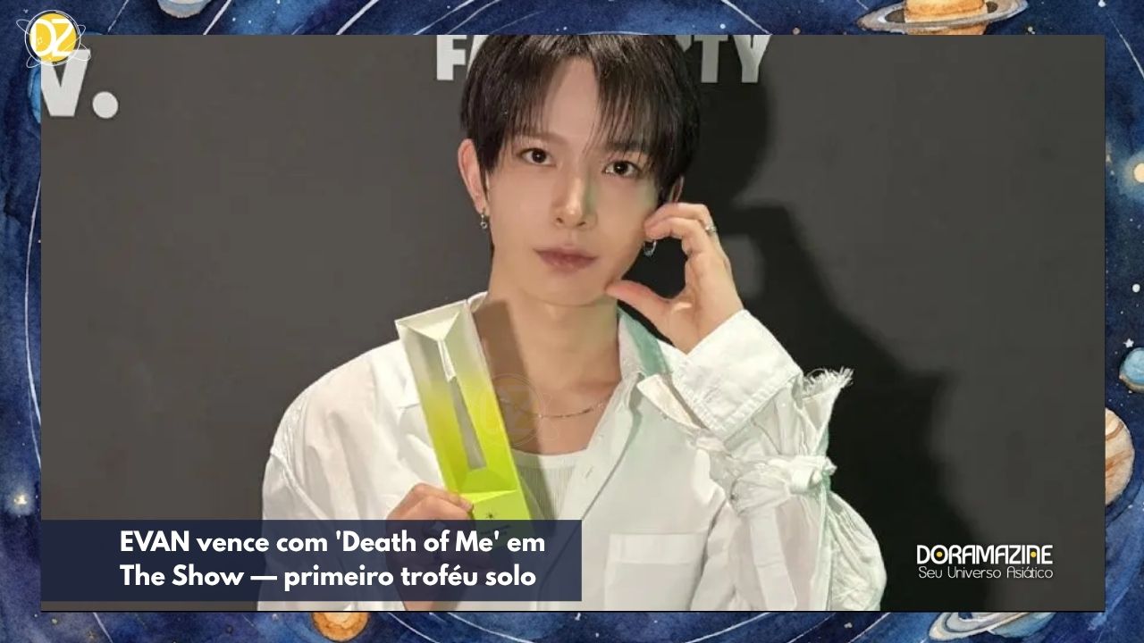 EVAN vence com 'Death of Me' em The Show — primeiro troféu solo