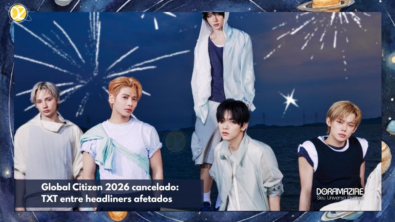 Global Citizen 2026 cancelado: TXT entre headliners afetados
