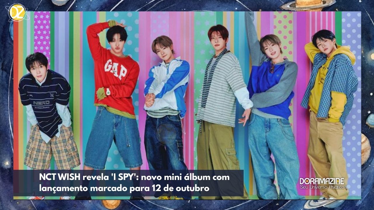 NCT WISH revela 'I SPY': novo mini álbum com lançamento marcado para 12 de outubro